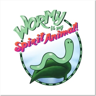 Wormy Is My Spirit Animal! Posters and Art